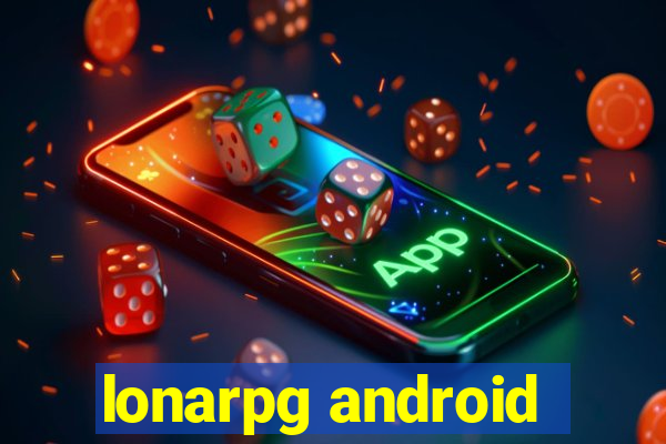 lonarpg android